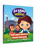 ¡LE GANO A LOS MIEDOS! - ¿Qué hago ante el acoso escolar? image 0