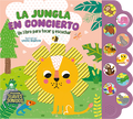 LIBRO CON SONIDOS Y TEXTURAS "LA JUNGLA EN CONCIERTO" image 0